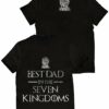 Best Dad in the Seven Kingdoms T Shirt 1.jpg